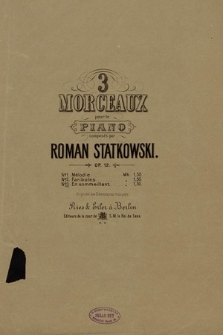 3 Morceaux : pour le piano. Op. 12 no. 3, En sommeillant