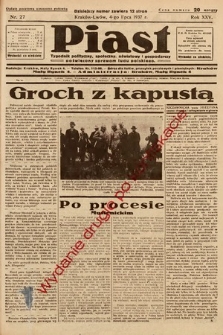 Piast : tygodnik polityczny, społeczny, oświatowy i gospodarczy poświęcony sprawom ludu polskiego. 1937, nr 27