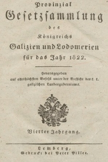 Provinzial-Gesetzsammlung des Königreichs Galizien und Lodomerien. 1822