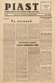 Piast : tygodnik społeczno-polityczny poświęcony sprawom ludu polskiego. 1949, nr 33
