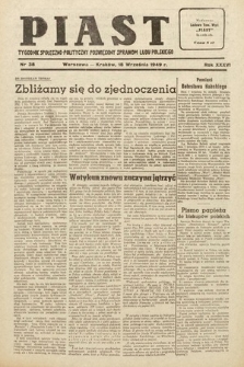 Piast : tygodnik społeczno-polityczny poświęcony sprawom ludu polskiego. 1949, nr 38