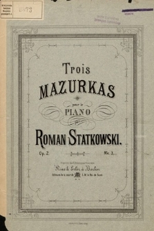Trois mazurkas : pour le piano : Op. 2