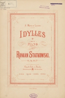 Idylles : pour le piano. Op. 18 no. 2