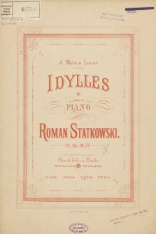Idylles : pour le piano. Op. 18 no. 3