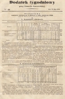 Dodatek Tygodniowy przy Gazecie Lwowskiej. 1854, nr 19