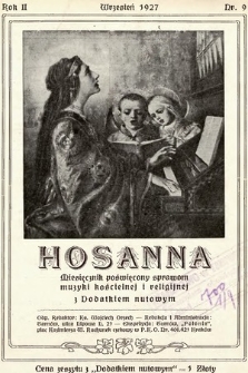 Hosanna : miesięcznik poświęcony sprawom muzyki kościelnej i religijnej z dodatkiem nutowym. 1927, nr 9