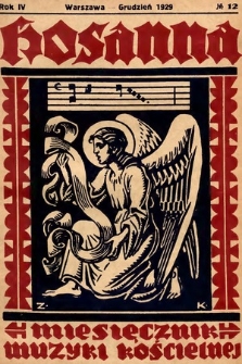 Hosanna : miesięcznik muzyki kościelnej : organ Tow. Muzyki Liturgicznej. 1929, nr 12