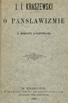 O panslawizmie : (z papierów pośmiertnych)