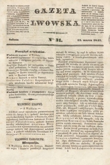 Gazeta Lwowska. 1847, nr 31