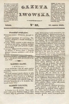 Gazeta Lwowska. 1847, nr 37