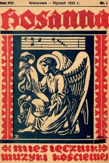 Hosanna : miesięcznik muzyki kościelnej : organ Tow. Muzyki Liturgicznej. 1933, nr 1