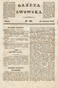 Gazeta Lwowska. 1847, nr 42