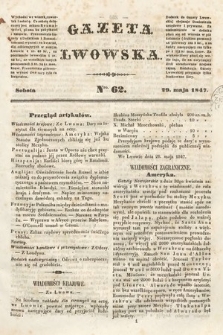 Gazeta Lwowska. 1847, nr 62