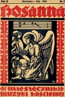 Hosanna : miesięcznik muzyki kościelnej : organ Tow. Muzyki Liturgicznej. 1934, nr 5