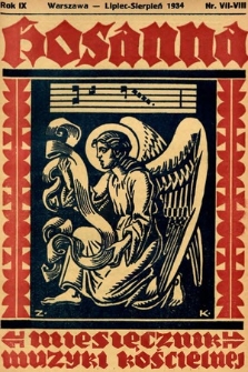 Hosanna : miesięcznik muzyki kościelnej : organ Tow. Muzyki Liturgicznej. 1934, nr 7-8