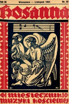 Hosanna : miesięcznik muzyki kościelnej : organ Tow. Muzyki Liturgicznej. 1934, nr 11