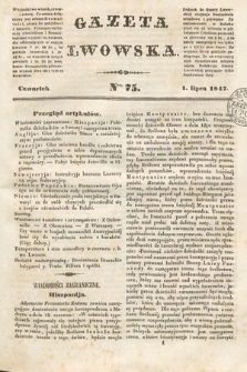 Gazeta Lwowska. 1847, nr 75