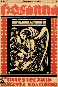 Hosanna : dwumiesięcznik muzyki kościelnej : organ Tow. Muzyki Liturgicznej. 1935, nr 6