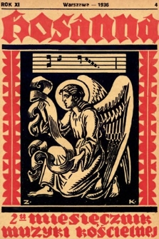 Hosanna : dwumiesięcznik muzyki kościelnej : organ Tow. Muzyki Liturgicznej. 1936, nr 4