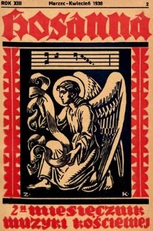 Hosanna : dwumiesięcznik muzyki kościelnej : organ Oblatów Benedyktyńskich w Warszawie. 1938, nr 2