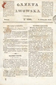 Gazeta Lwowska. 1847, nr 130