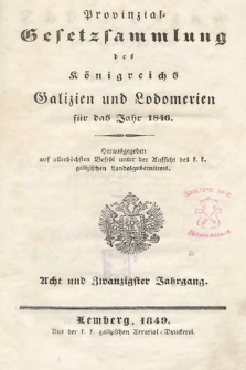 Provinzial-Gesetzsammlung des Königreichs Galizien und Lodomerien. 1846