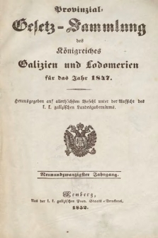 Provinzial-Gesetz-Sammlung des Königreiches Galizien und Lodomerien. 1847