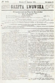 Gazeta Lwowska. 1865, nr 145