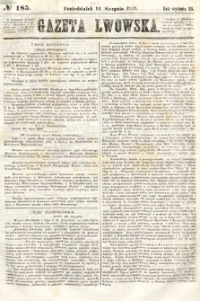 Gazeta Lwowska. 1865, nr 185