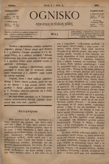 Ognisko : organ uczącej się młodzieży polskiej. 1889, nr 1
