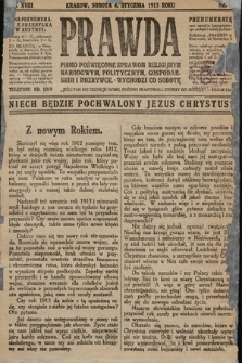 Prawda : pismo poświęcone sprawom religijnym, narodowym, politycznym, gospodarskim i rozrywce. 1913, nr 1