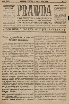 Prawda : pismo poświęcone sprawom religijnym, narodowym, politycznym, gospodarskim i rozrywce. 1913, nr 18