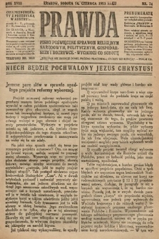 Prawda : pismo poświęcone sprawom religijnym, narodowym, politycznym, gospodarskim i rozrywce. 1913, nr 24