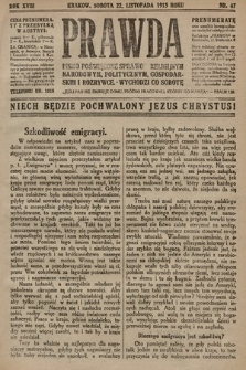 Prawda : pismo poświęcone sprawom religijnym, narodowym, politycznym, gospodarskim i rozrywce. 1913, nr 47