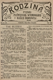 Rodzina : pismo poświęcone wychowaniu i nauce domowej. 1913, nr 24