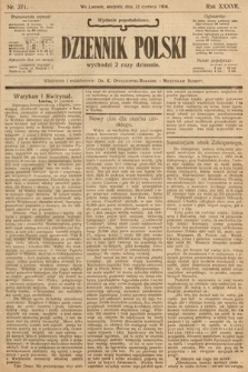 Dziennik Polski (wydanie popołudniowe). 1904, nr 271