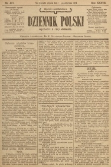 Dziennik Polski (wydanie popołudniowe). 1904, nr 473