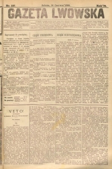 Gazeta Lwowska. 1888, nr 137
