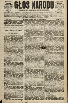 Głos Narodu : dziennik polityczny, założony w roku 1893 przez Józefa Rogosza (wydanie południowe). 1901, nr 63