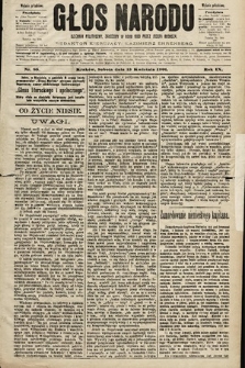Głos Narodu : dziennik polityczny, założony w roku 1893 przez Józefa Rogosza (wydanie południowe). 1901, nr 85