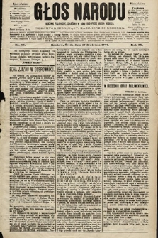 Głos Narodu : dziennik polityczny, założony w roku 1893 przez Józefa Rogosza (wydanie południowe). 1901, nr 88