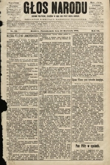 Głos Narodu : dziennik polityczny, założony w roku 1893 przez Józefa Rogosza (wydanie południowe). 1901, nr 92