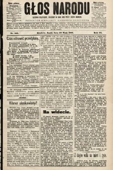 Głos Narodu : dziennik polityczny, założony w roku 1893 przez Józefa Rogosza (wydanie południowe). 1901, nr 120