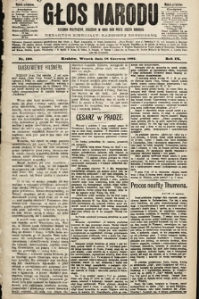 Głos Narodu : dziennik polityczny, założony w roku 1893 przez Józefa Rogosza (wydanie południowe). 1901, nr 136