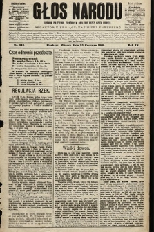 Głos Narodu : dziennik polityczny, założony w roku 1893 przez Józefa Rogosza (wydanie południowe). 1901, nr 142