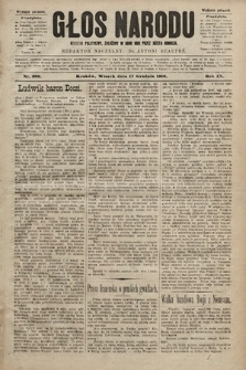 Głos Narodu : dziennik polityczny, założony w roku 1893 przez Józefa Rogosza (wydanie poranne). 1901, nr 289