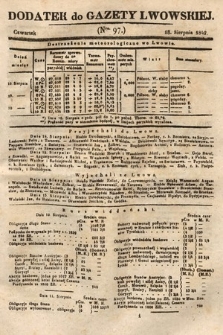 Dodatek do Gazety Lwowskiej : doniesienia urzędowe. 1842, nr 97