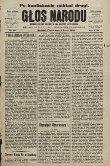 Głos Narodu : dziennik polityczny, założony w roku 1893 przez Józefa Rogosza (wydanie południowe). 1900, nr 56 (po konfiskacie nakład drugi)