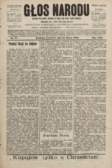 Głos Narodu : dziennik polityczny, założony w roku 1893 przez Józefa Rogosza (wydanie poranne). 1900, nr 67