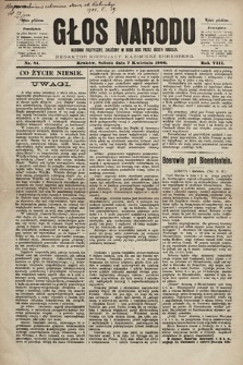 Głos Narodu : dziennik polityczny, założony w roku 1893 przez Józefa Rogosza (wydanie południowe). 1900, nr 81 [skonfiskowany]